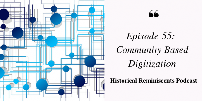 Web of connections right side reads: "Episode 55: Community based digitiztaion"
