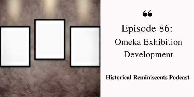 left side shows three framed blank canvas. Right side reads episode 86: Omeka Exhibition Development